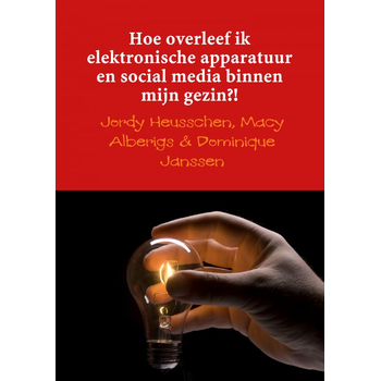 Hoe overleef ik elektronische apparatuur en social media binnen mijn gezin?! (Paperback) bij Singel 344