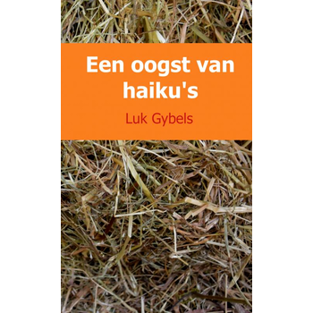 Een oogst van haiku's (Paperback) bij Singel 344