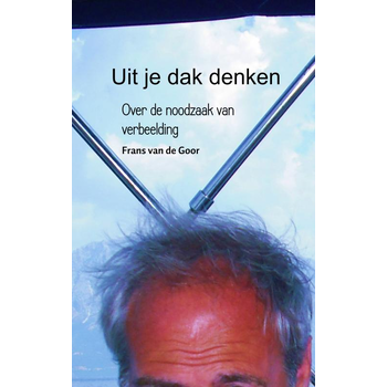 Uit je dak denken (Paperback) bij Singel 344