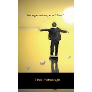 Puur gevoel en gedachten 5 (Paperback) bij Singel 344