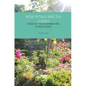 ROSE PETALS AND TEA LEAVES (Paperback) bij Singel 344