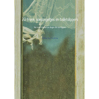 20 frank, soepzegeltjes en balletslippers (Paperback) bij Singel 344
