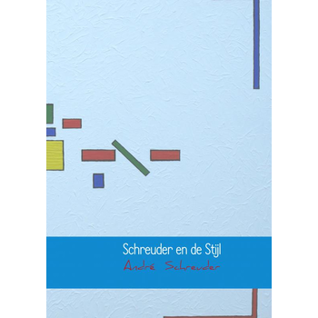 Schreuder en de Stijl (Paperback) bij Singel 344