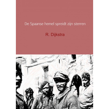 De Spaanse hemel spreidt zijn sterren (Paperback) bij Singel 344