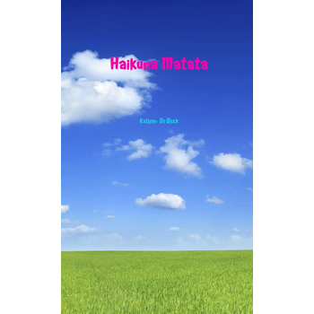 Haikuna Matata (Paperback) bij Singel 344
