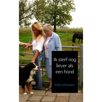 Ik sterf nog liever als een hond (Paperback) bij Singel 344