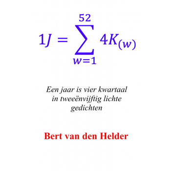 Een jaar is vier kwartaal in tweeënvijftig lichte gedichten (Paperback) bij Singel 344
