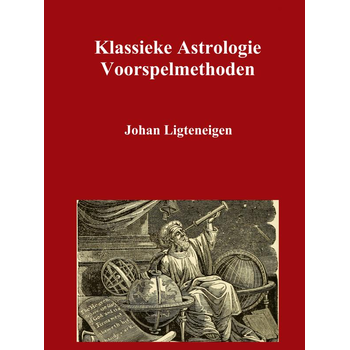 Klassieke Astrologie Voorspelmethoden (Hardback) bij Singel 344