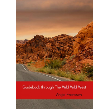 Guidebook through The Wild Wild West (Paperback) bij Singel 344