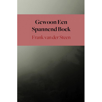 Gewoon Een Spannend Boek (Paperback) bij Singel 344
