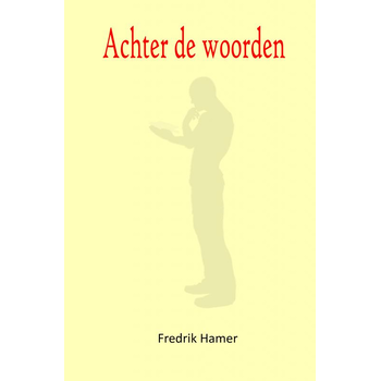 Achter de woorden (Paperback) bij Singel 344