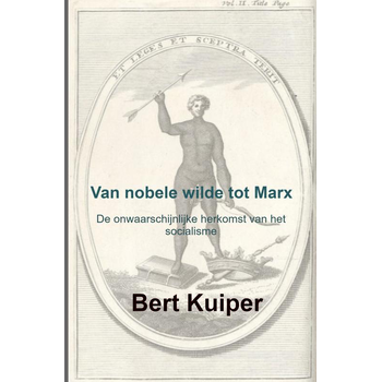 Van nobele wilde tot Marx (Paperback) bij Singel 344