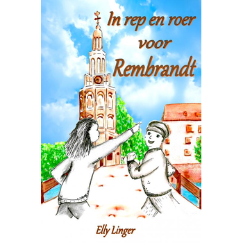 In rep en roer voor Rembrandt (Paperback) bij Singel 344