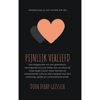 Pijnlijk verliefd (Paperback) van Debby Geissler