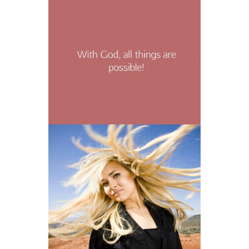 With God, all things are possible! (Paperback) van Michaëla Roman