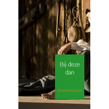 Bij deze dan (Paperback) bij Singel 344
