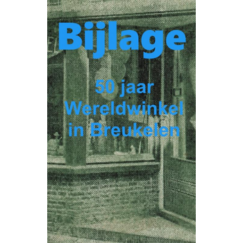 1969-2019 VIJFTIG JAAR WERELDWINKEL, bijlage (Paperback) bij Singel 344