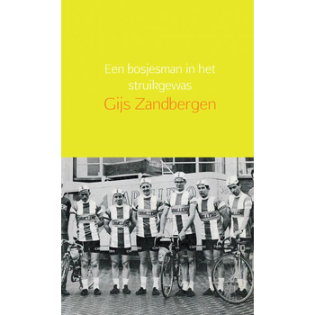 Een bosjesman in het struikgewas (Paperback) bij Singel 344