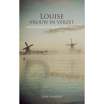 Louise, vrouw in verzet. (Paperback) bij Singel 344