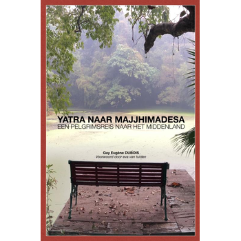 Yatra naar Majjhimadesa (Paperback) bij Singel 344