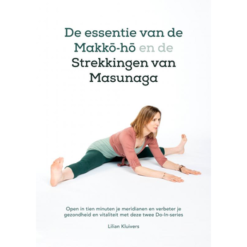 De essentie van de Makkō-hō en de strekkingen van Masunaga (Paperback) bij Singel 344