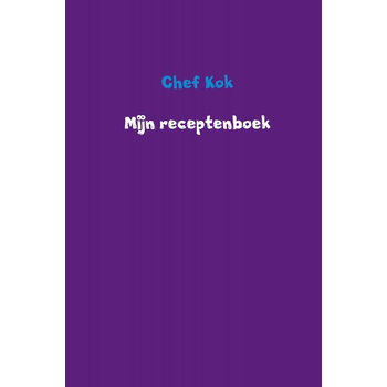 Mijn receptenboek (Hardback) van Chef Kok