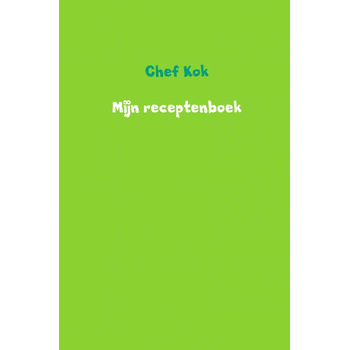 Mijn receptenboek (Paperback) van Chef Kok