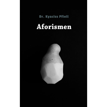 Aforismen - Dr. Kyaciss Pfiell (Paperback) bij Singel 344