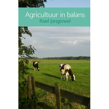 Agricultuur in balans (Paperback) bij Singel 344