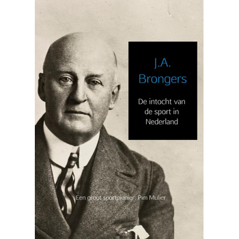 De intocht van de sport in Nederland (Paperback) bij Singel 344