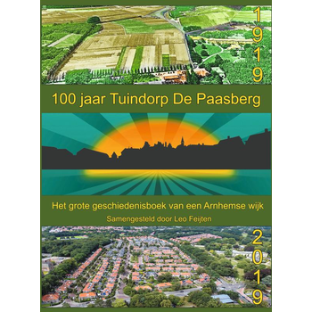 100 jaar Tuindorp De Paasberg (Paperback) bij Singel 344