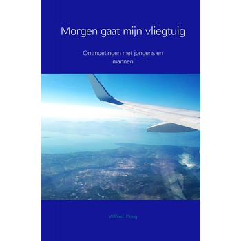 Morgen gaat mijn vliegtuig (Hardback) bij Singel 344