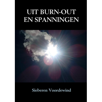 UIT BURN-OUT EN SPANNINGEN (Paperback) bij Singel 344
