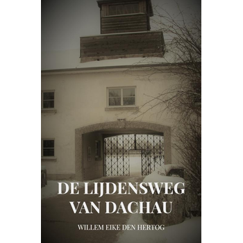 De Lijdensweg van Dachau (Paperback) bij Singel 344