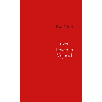over Leven in Vrijheid (Paperback) bij Singel 344