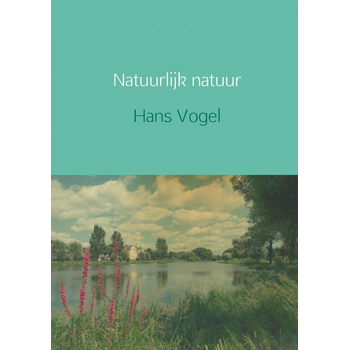 Natuurlijk natuur (Paperback) bij Singel 344