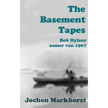 The Basement Tapes (Paperback) bij Singel 344