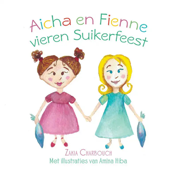 Aicha en Fienne vieren Suikerfeest (Paperback) bij Singel 344