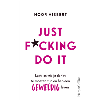 Just F*cking Do It (Hardback) bij Singel 344
