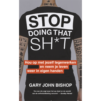 Stop Doing That Sh*t (Paperback) bij Singel 344