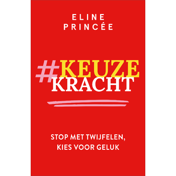 Keuzekracht (Paperback) bij Singel 344