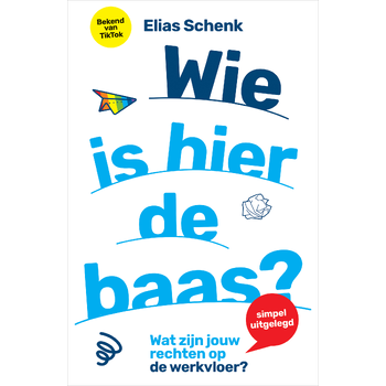 Wie is hier de baas? (Paperback) van Elias Schenk