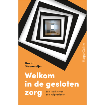 Welkom in de gesloten zorg (Paperback) bij Singel 344