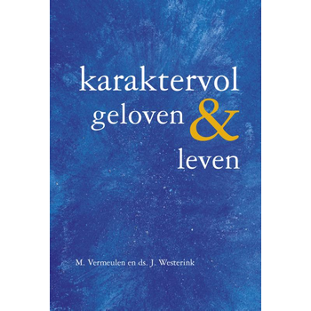 Karaktervol geloven & leven (Paperback) bij Singel 344
