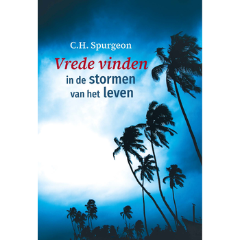 Vrede vinden in de stormen van het leven (Paperback) bij Singel 344
