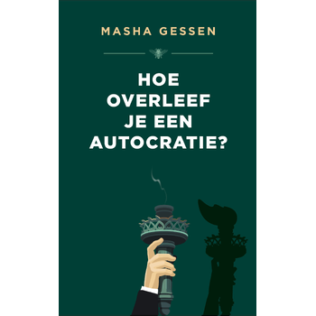 Hoe overleef je een autocratie? (Paperback) bij Singel 344