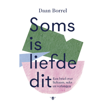 Soms is liefde dit (Paperback) bij Singel 344