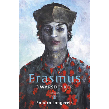 Erasmus: dwarsdenker (Paperback) bij Singel 344