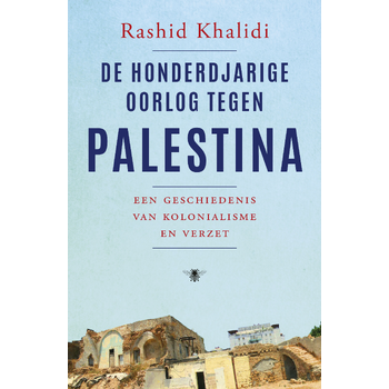 De honderdjarige oorlog tegen Palestina (Paperback) bij Singel 344