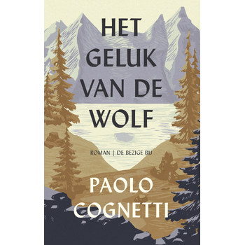 Het geluk van de wolf (Hardback) bij Singel 344